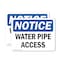 Signmission Water Pipe Access OSHA Notice Sign, Vinyl Decal, 7in W x 5in L, 2PK OS-2PACK-NS-D-57-L-18980 - alternate 1